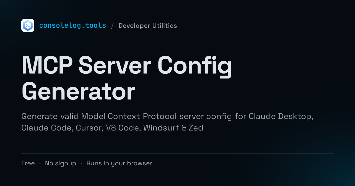 MCP Server Config Generator - Free Online Tool | consolelog.tools